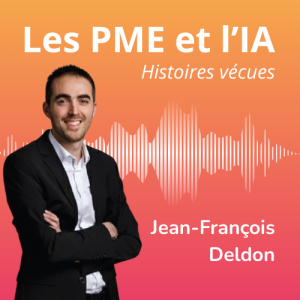 Le podcast 'Les PME & l'IA' explore des témoignages d'entrepreneurs sur l'IA en entreprise