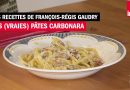 Les authentiques pâtes carbonara par François-Régis Gaudry