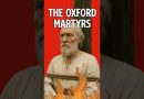 Les martyrs d'Oxford : Latimer et Ridley exécutés en 1555