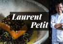 Les plats inspirants du Chef Laurent Petit | Gastronomie