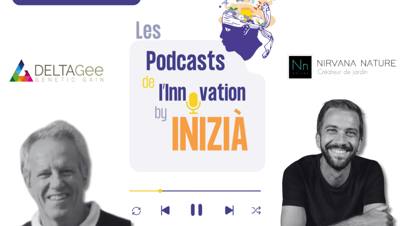 Les podcasts de l’innovation by Inizia – Corsica Radio