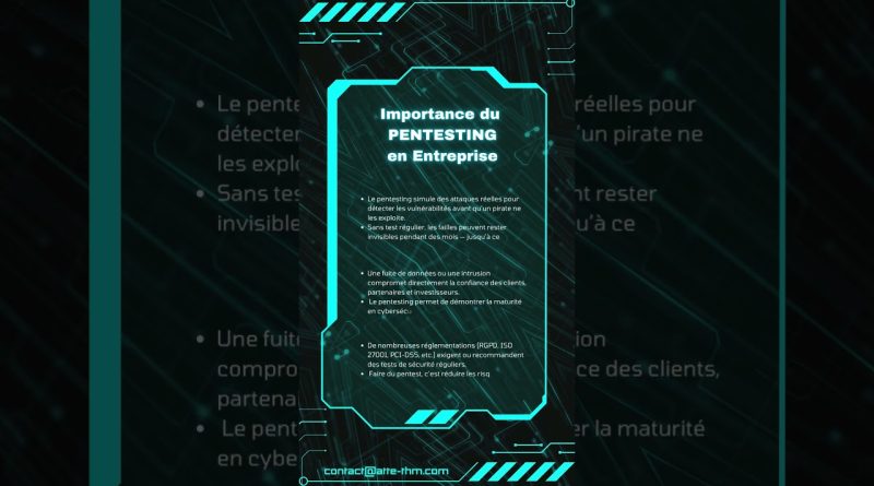 💥 L'importance cruciale du Pentesting pour les entreprises en 2025 !