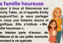 Ma Famille Heureuse ❤️ | Apprenez le Français avec une Histoire
