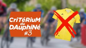 Maillot jaune perdu : Étape 3 du Critérium du Dauphiné 2024 !