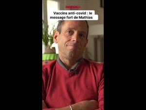 Mathias s'exprime sur les vaccins anti-Covid !