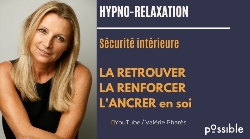 Méditation guidée : Cultivez votre sécurité intérieure