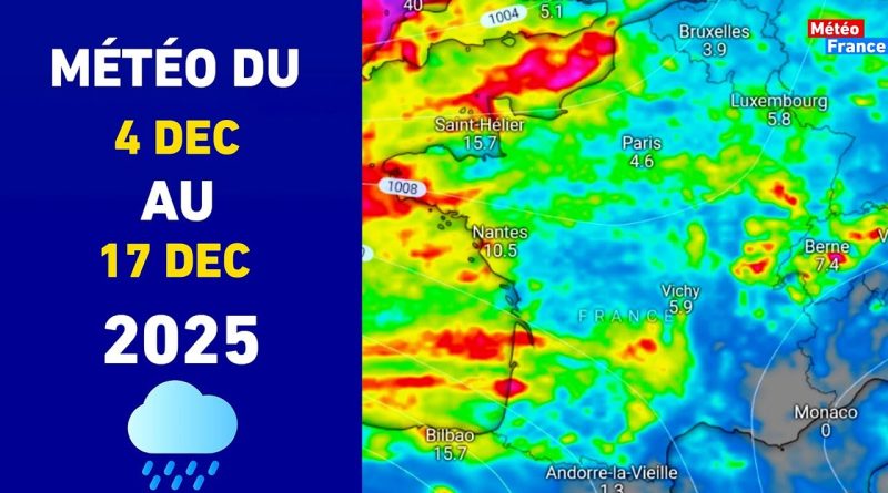 Météo du 4 au 17 décembre 2025 : Prévisions de Météo France