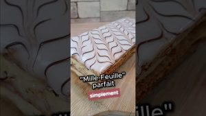 Mille Feuille Maison : Recette Facile à Découvrir !