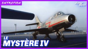 Mystère IV : L'avion qui a révolutionné l'armée de l'air !