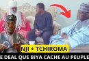 NJI LANCE UN ULTIMATUM À TCHIROMA À LA FRONTIÈRE