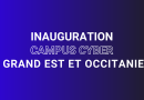 Les régions Grand Est et Occitanie intègrent le réseau des Campus Cyber territoriaux