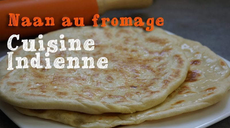 Naans au fromage : recette indienne savoureuse