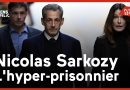 Nicolas Sarkozy : le prisonnier sous haute surveillance