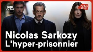 Nicolas Sarkozy : le prisonnier sous haute surveillance