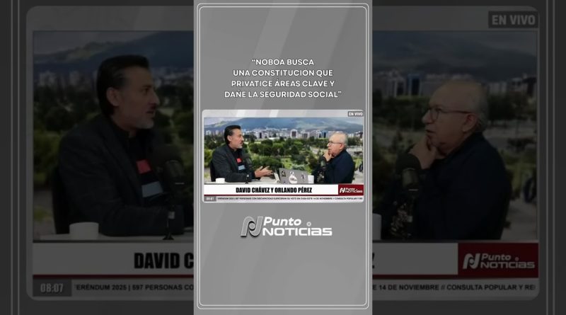 Noboa vise une Constitution privatisant des secteurs clés