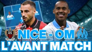 OM : Enjeux et pronostics pour le derby contre Nice !
