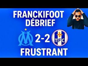 OM et TFC font match nul : Analyse de la rencontre 🔥