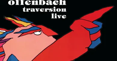 Une nouvelle version de l’album Traversion d'Offenbach enregistrée à Rouyn-Noranda en 1982.