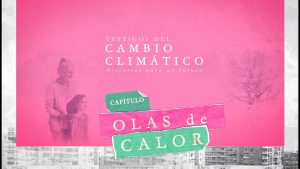 Olas de Calor : Témoignages sur le Changement Climatique