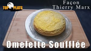 Omelette soufflée inspirée par Thierry Marx