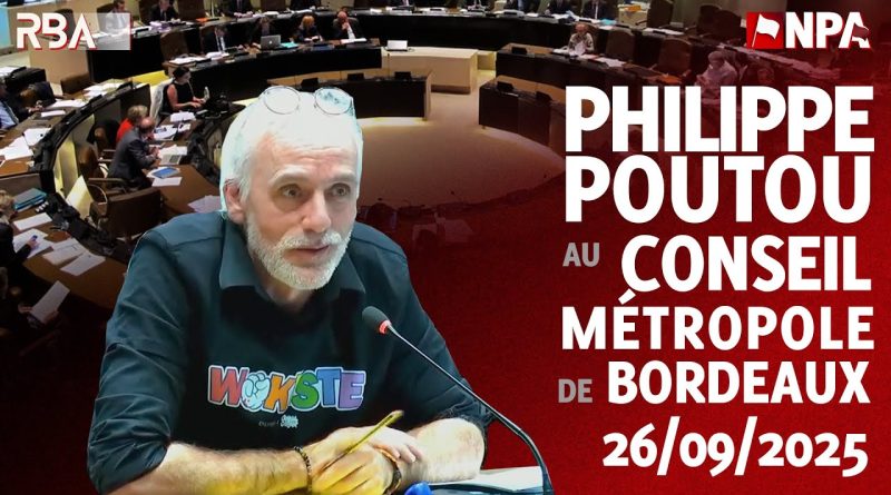 Philippe Poutou au Conseil Métropolitain de Bordeaux le 26/09