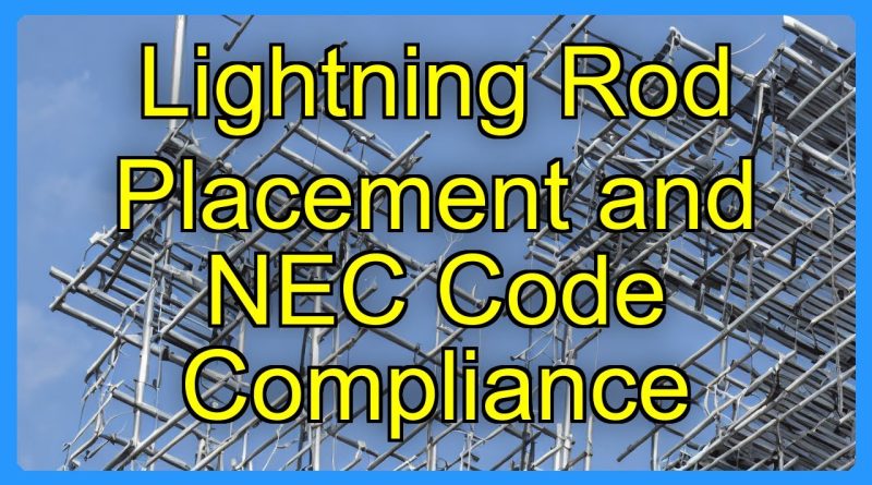 Placement des Paratonnerres et Conformité au Code NEC