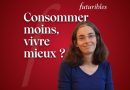 Consommer moins pour améliorer sa qualité de vie - Futuribles