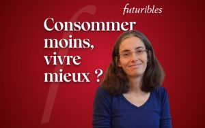 Consommer moins pour améliorer sa qualité de vie - Futuribles