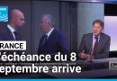 Politique française : l'échéance cruciale du 8 septembre