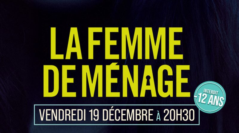 Pont-Audemer. Projection du film La Femme de ménage : des cadeaux à gagner ce vendredi soir au cinéma