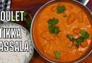Poulet Tikka Massala : La Recette Facile et Savoureuse