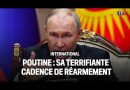 Poutine : sa terrifiante cadence de réarmement - Spécial Défense