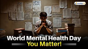 Préparation UPSC et santé mentale : un sujet méconnu