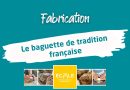Processus de fabrication d'une Baguette Traditionnelle