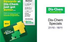 Promotions Dis-Chem du 21 octobre au 16 novembre