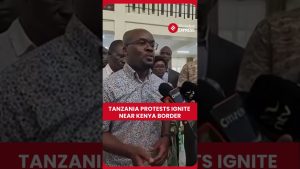 Protests électoraux en Tanzanie près de la frontière kenyane