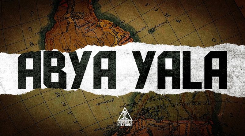 Qu'est-ce qu'Abya Yala ?