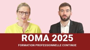 ROMA 2025 : Évolution de la formation professionnelle