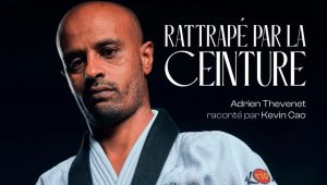 Rattrapé par la ceinture" un livre retrace le parcours du judoka Adrien Thevenet - ICI