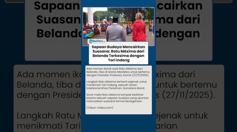 Ratu Máxima émerveillée par la danse Indang en Indonésie