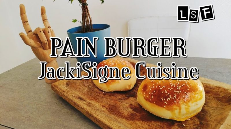 Recette Inratable de Pain Burger Maison - JackiSigne Cuisine