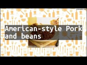 Recette de Porc aux Haricots à l'Américaine