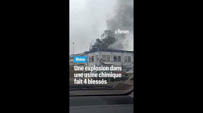 Rhône : explosion en usine chimique, 4 blessés dont 3 graves