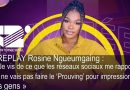 Rosine Nguemaïng : « Je ne vais pas laisser les réseaux me définir »