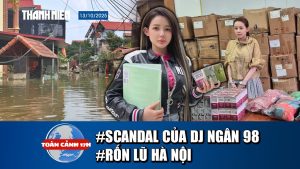 Scandales de DJ Ngân 98 et inondations à Hà Nội