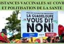 Séminaire "Résistances vaccinales au Covid-19 et politisation de la santé" : analyser pour comprendre les événements de 2020/2021 en Guadeloupe