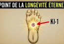 Stimulez ce point secret du pied pour une longévité infinie
