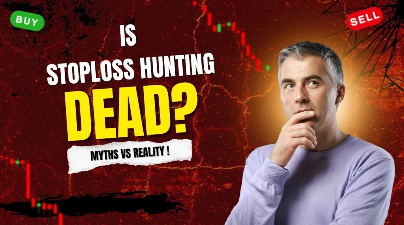 Stoploss Hunting en 2025 : Mythes et Réalités Dévoilés