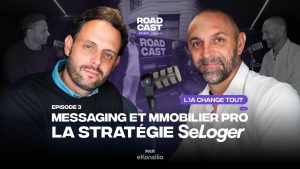 Stratégie digitale B2B de SeLoger : IA, données et relation client
