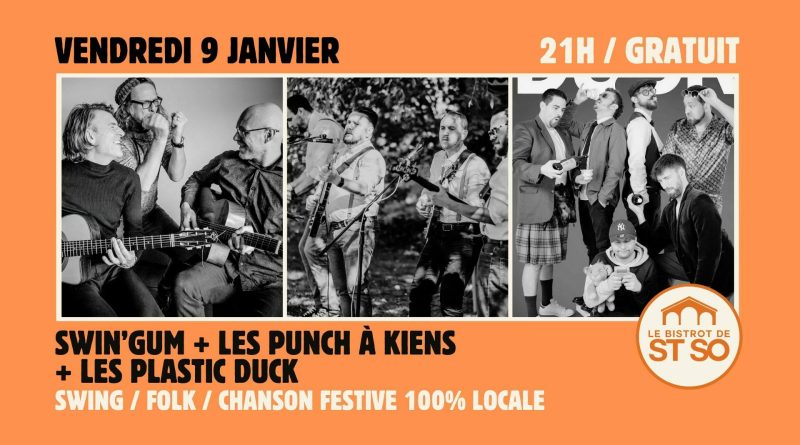 Swin'Gum + Les Punch À Kiens + Plastic Duck